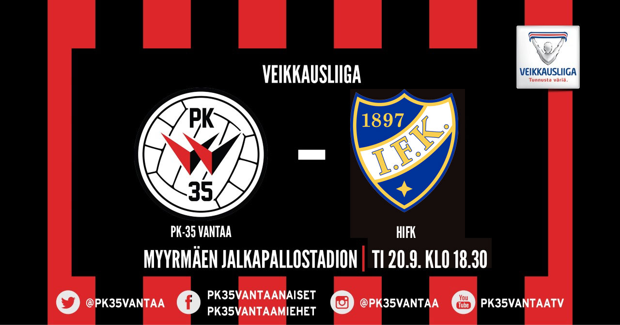 PK-35 Vantaa – HIFK 20.9. Klo 18.30 Myyrmäen Jalkapallostadionilla