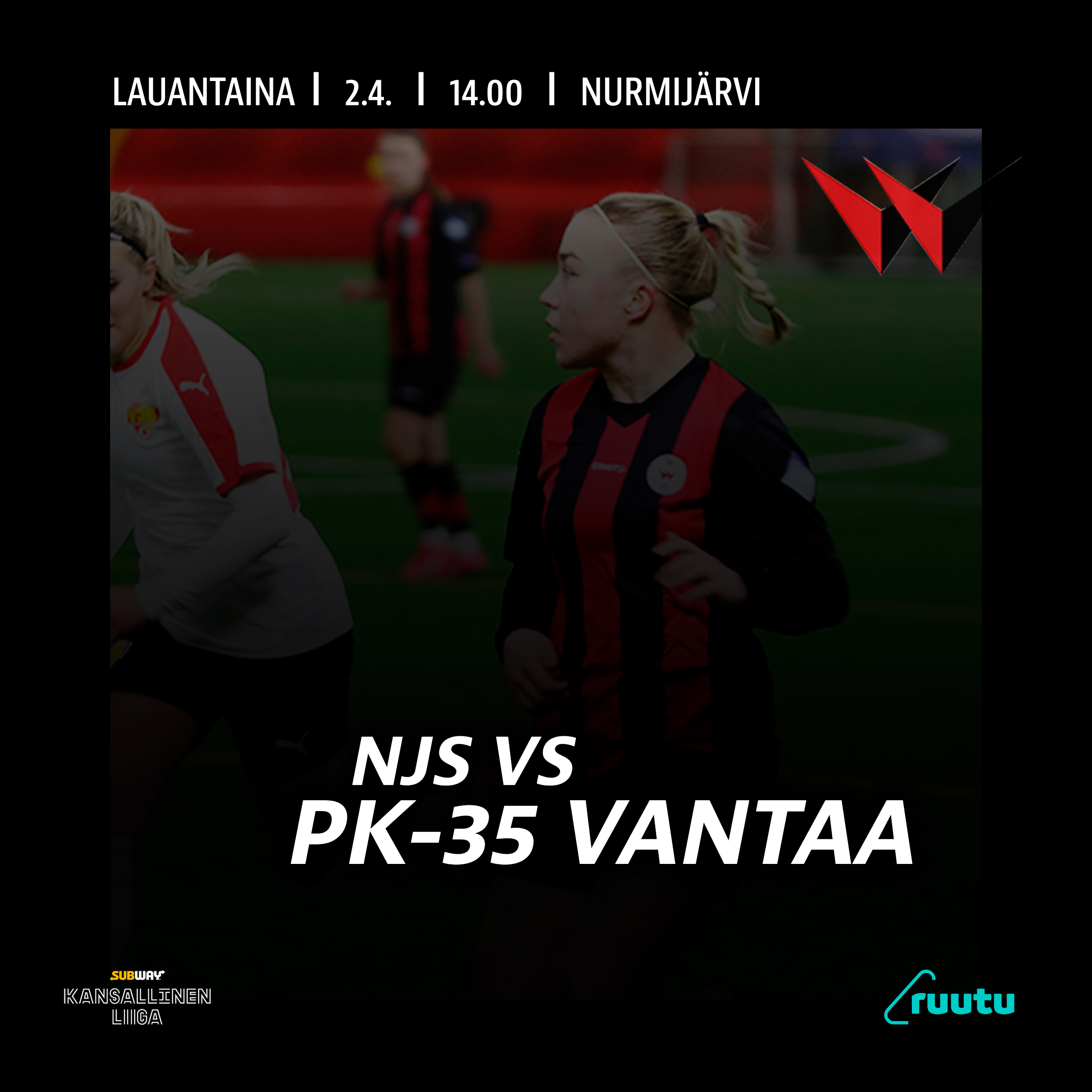 NJS – PK 35 Vantaa, Kansallinen Liiga 2.4.2022