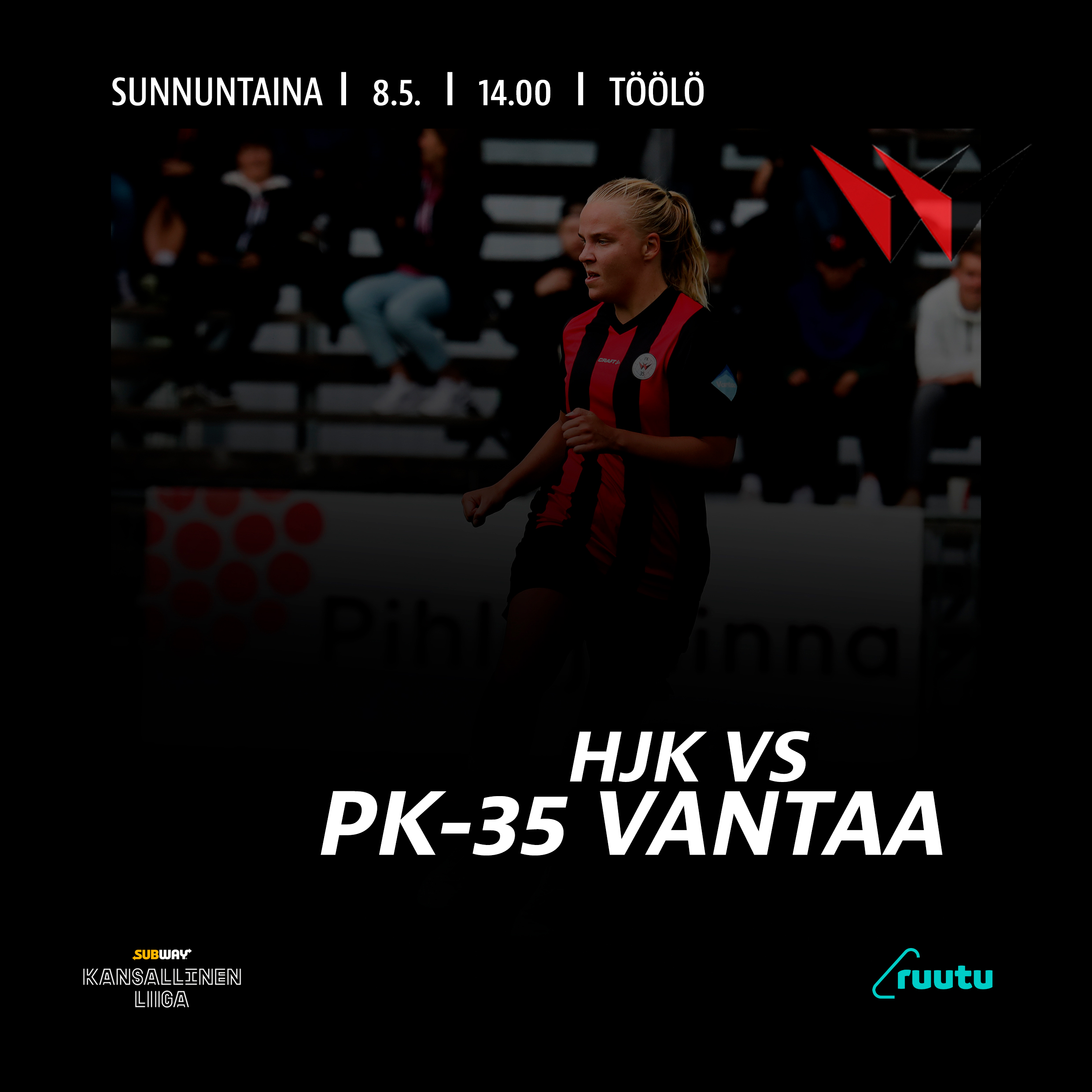 HJK – PK 35 Vantaa 8.5.2022, Kansallinen Liiga