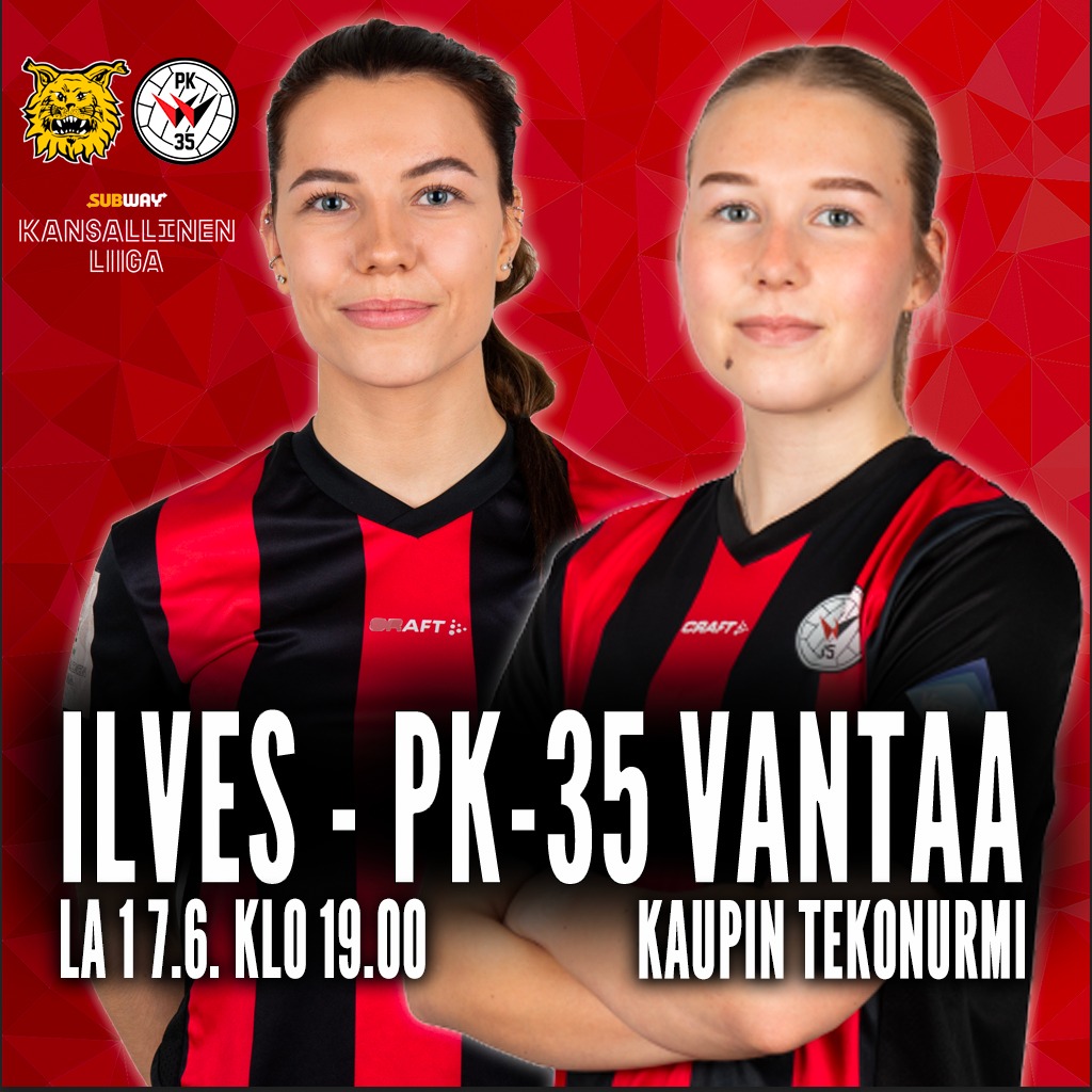 PK-35 Vantaa ja Ilves kohtaavat Tampereen lauantai-illassa