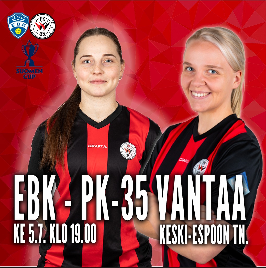 PK-35 Vantaa ja EBK kohtaavat Suomen Cupissa